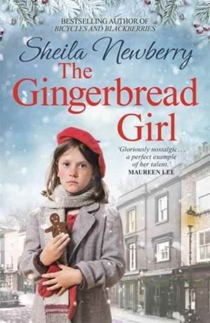 The Gingerbread Girl - A heartwarming historical fiction novel from the Queen of family saga