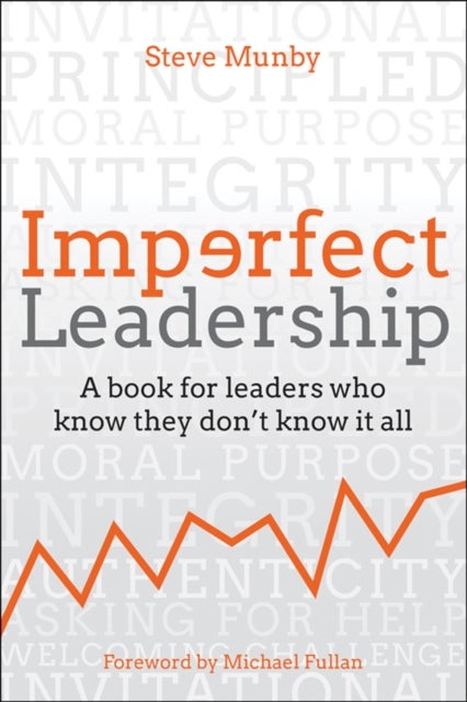 Imperfect Leadership - A book for leaders who know they don't know it all