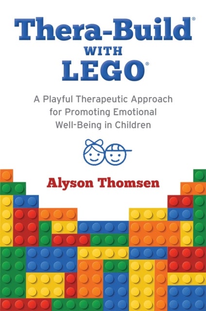 Thera-Build¿ with LEGO¿ - A Playful Therapeutic Approach for Promoting Emotional Well-Being in Children