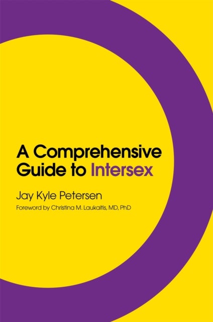 A Comprehensive Guide to Intersex