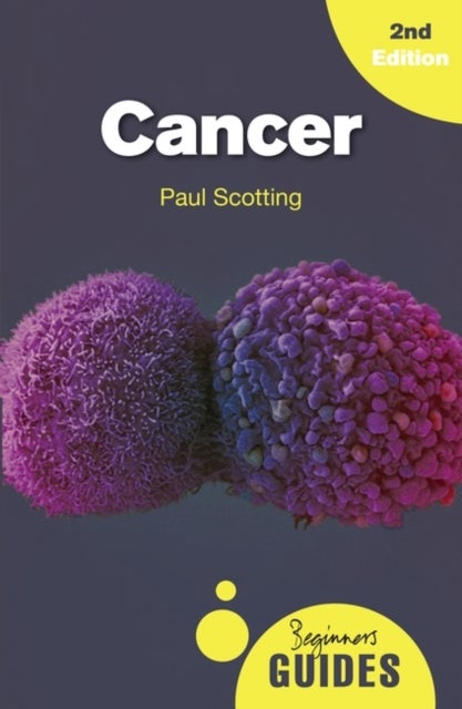 Cancer - A Beginner's Guide