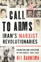 Call to Arms: Iran¿s Marxist Revolutionaries