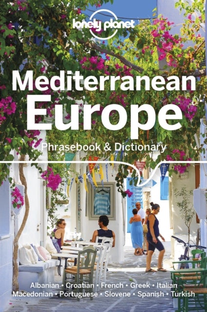 Lonely Planet Mediterranean Europe Phrasebook & Dictionary - Learn Essential Phrases & Vocabulary , 3,500 Word Two-Way Dictionary , Pull-Out Fast Phrases Card , Travel with Confidence