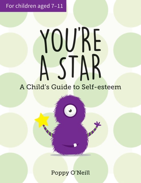 You''re a Star - A Child's Guide to Self-Esteem