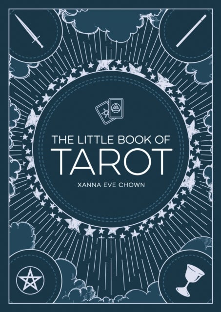 The Little Book of Tarot - An Introduction to Fortune-Telling and Divination