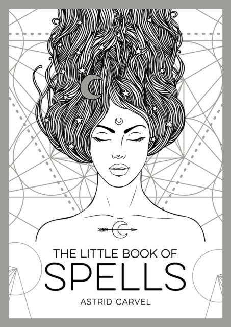 The Little Book Of Spells - An Introduction to White Witchcraft