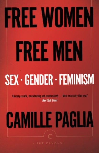 Free Women, Free Men - Sex, Gender, Feminism