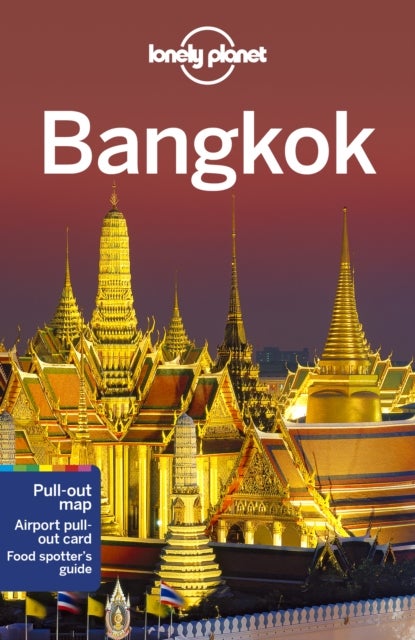 Lonely Planet Bangkok - Plan the Trip of a Lifetime , Detailed Itineraries & Maps , Insider Tips , Covers Banglamphu, Chinatown, Sukhumvit and more