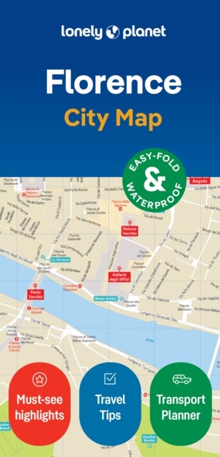 Lonely Planet Florence City Map - Durable, Waterproof, Easy-Fold Planning Map with Attractions & Walking Tours