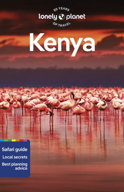 Lonely Planet Kenya - Plan the Trip of a Lifetime , Detailed Itineraries & Maps , Insider Tips , Covers Nairobi, Mombasa, Masai Mara and more
