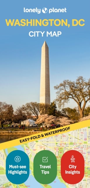 Lonely Planet Washington DC City Map - Durable, Waterproof, Easy-Fold Planning Map with Attractions & Walking Tours