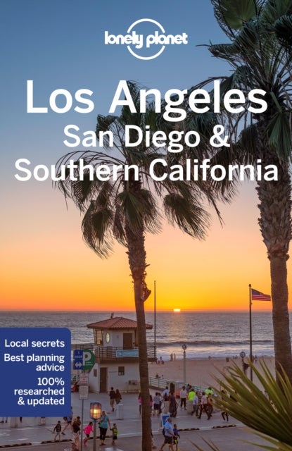 Lonely Planet Los Angeles & Southern California - Plan the Trip of a Lifetime , Detailed Itineraries & Maps , Insider Tips , Covers Los Angeles, Disneyland & Orange County, Palm Springs and more