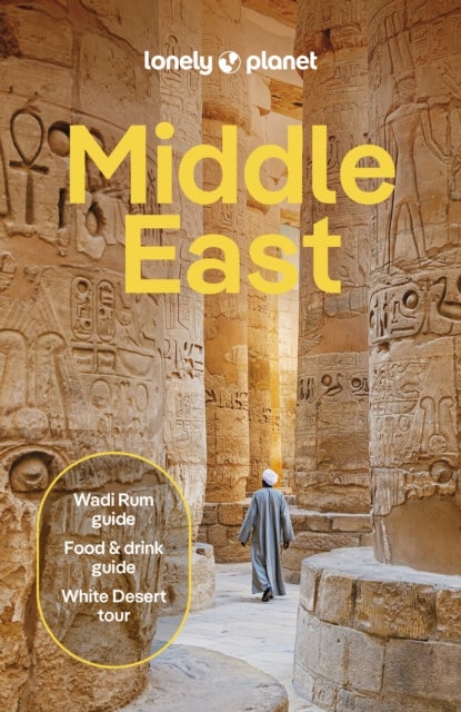 Lonely Planet Middle East - Plan the Trip of a Lifetime , Detailed Itineraries & Maps , Insider Tips , Covers Egypt, Turkiye, Israel, Jordan and more