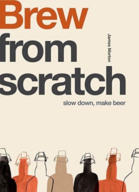 Brew - Slow Down, Make Beer