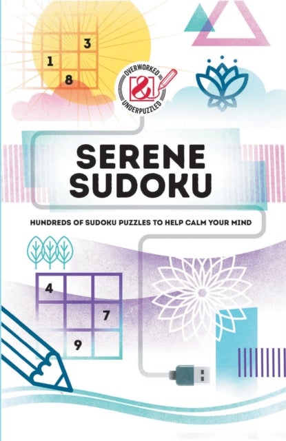 Serene Sudoku - Hundreds of Sudoku puzzles to help calm your mind