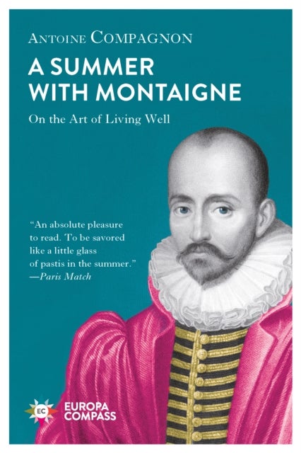 Summer with Montaigne