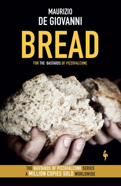 Bread - The Bastards of Pizzofalcone