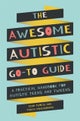 The Awesome Autistic Go-to Guide