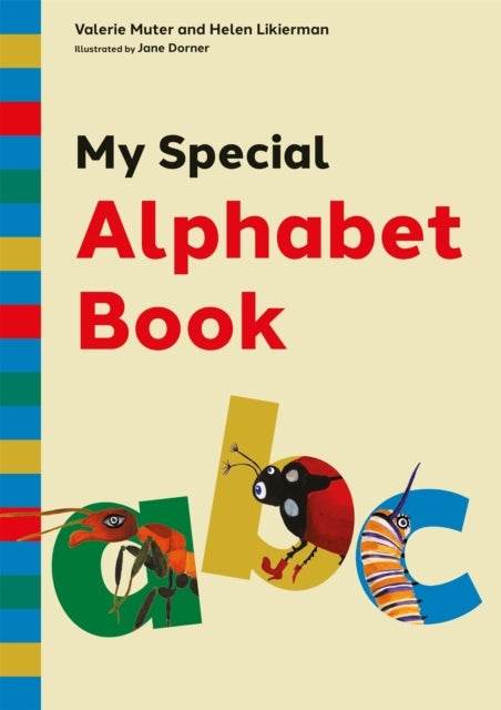 My Special Alphabet Book - A Green-Themed Story and Workbook for Developing Speech Sound Awareness for Children aged 3+ at Risk of Dyslexia or Language Difficulties