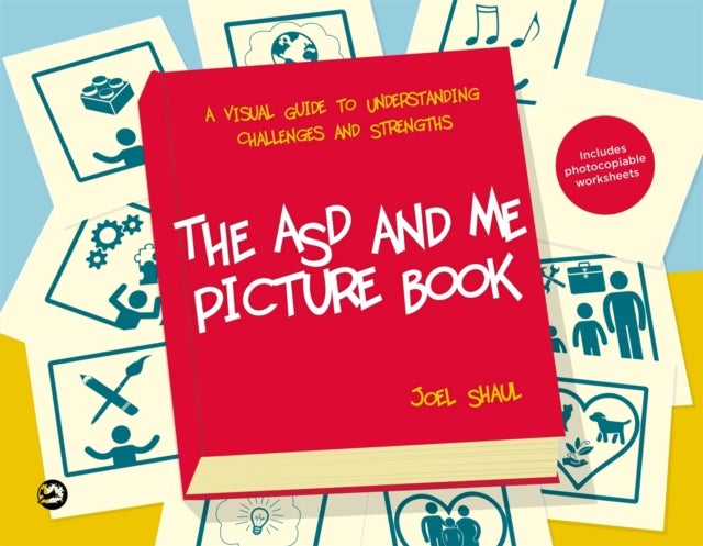 ASD and Me Picture Book - A Visual Guide to Understanding Challenges and Strengths for Children on the Autism Spectrum