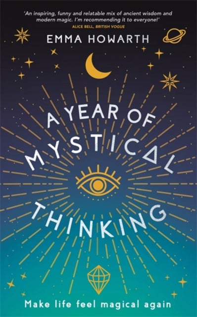 Year of Mystical Thinking - Make Life Feel Magical Again