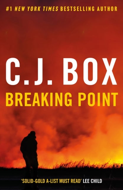 Breaking Point - A riveting thriller from the bestselling Joe Pickett series, now adapted for television.