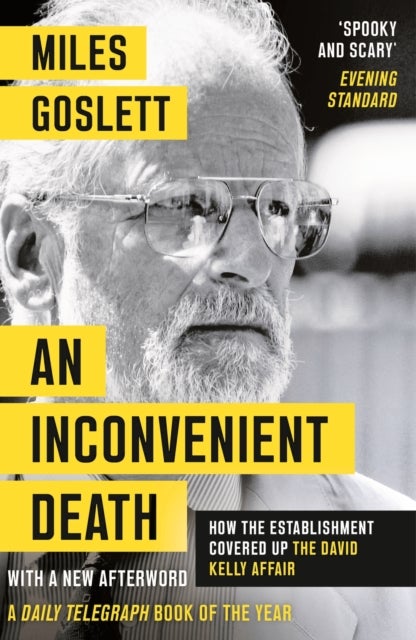 Inconvenient Death - How the Establishment Covered Up the David Kelly Affair