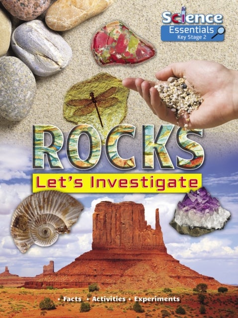 Rocks: Let's Investigate Facts, Activities, Experiments - Let's Investigate Facts Activities Experiments