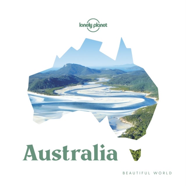Lonely Planet Beautiful World Australia - Stunning Collection of Photographs , Explore Whitsunday Islands Beaches & Vineyards in the Southern Hills , Inspire Your Next Adventure