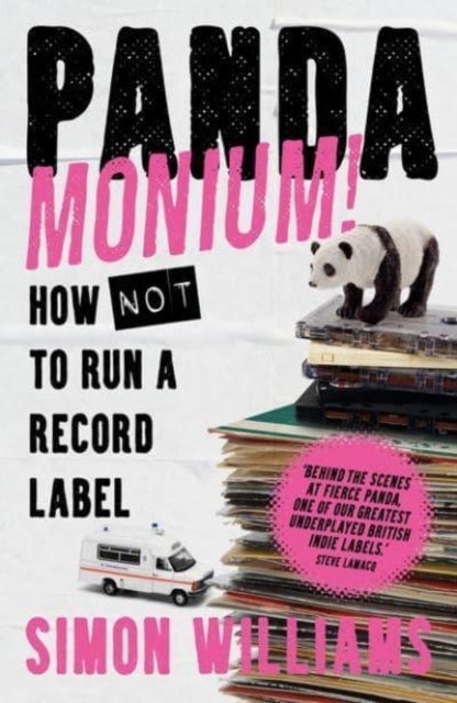 Pandamonium! - How (Not) to Run a Record Label