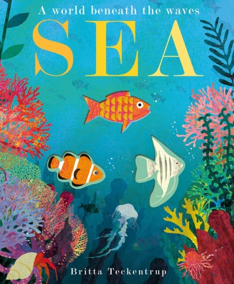 Sea - A World Beneath the Waves