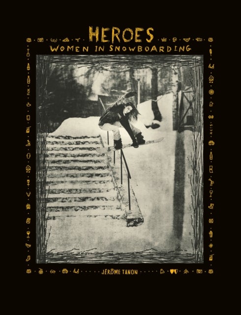 Heroes - Women in Snowboarding