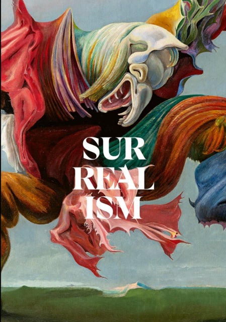 Surrealism - First and Always