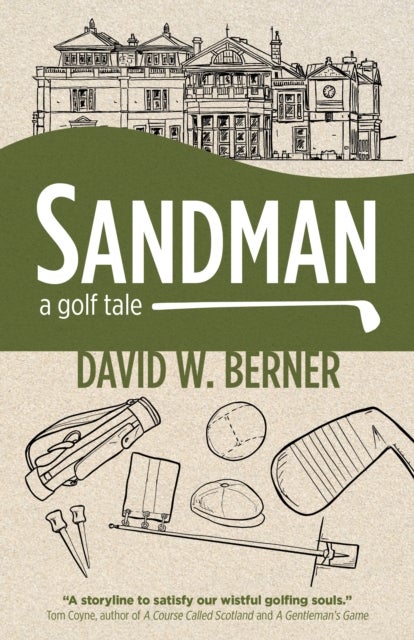 Sandman – A golf tale - A golf tale