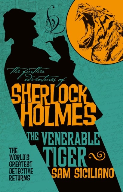 The Further Adventures of Sherlock Holmes: The Venerable Tiger