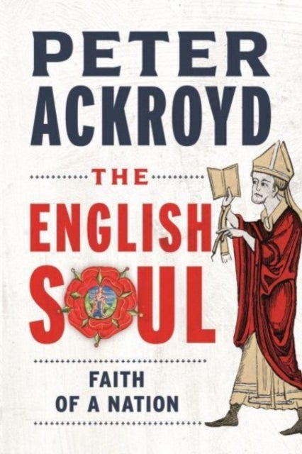 The English Soul – Faith of a Nation - Faith of a Nation