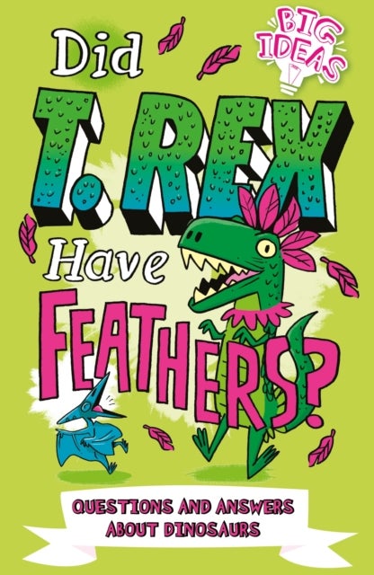 Did T. Rex Have Feathers? - Questions and Answers About Dinosaurs
