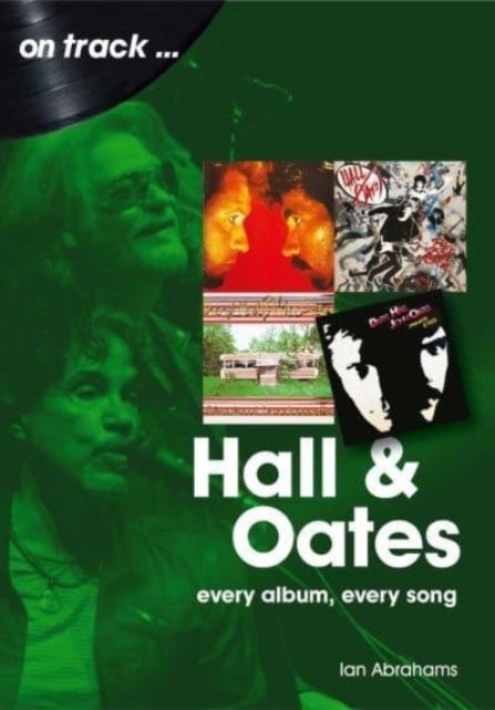 Hall and Oates On Track - Every Album, Every Song