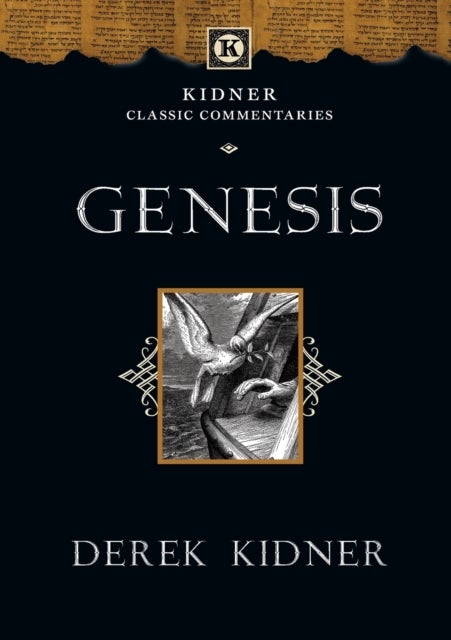 Genesis – An Introduction And Commentary - An Introduction and Commentary