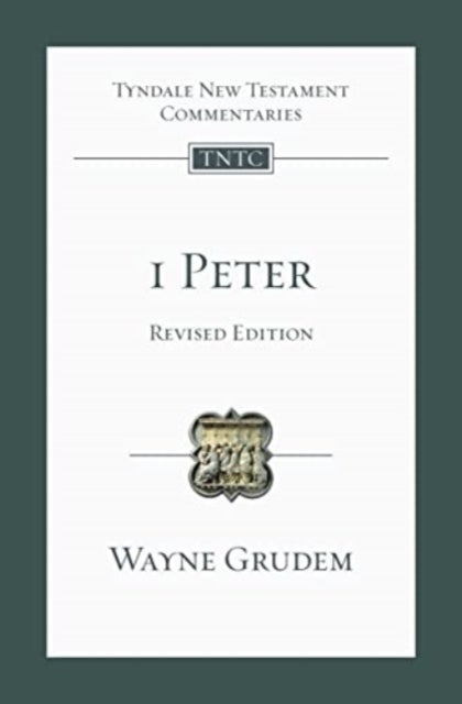1 Peter - An Introduction And Commentary