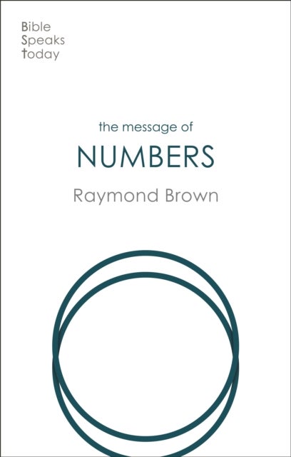 The Message of Numbers - Journey To The Promised Land