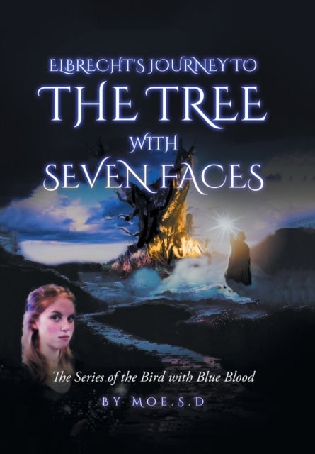 Journey to the Tree with Seven Faces - Book Two