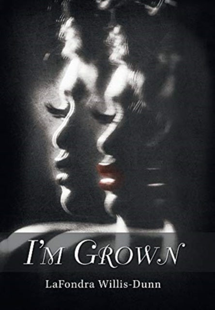 I''m Grown