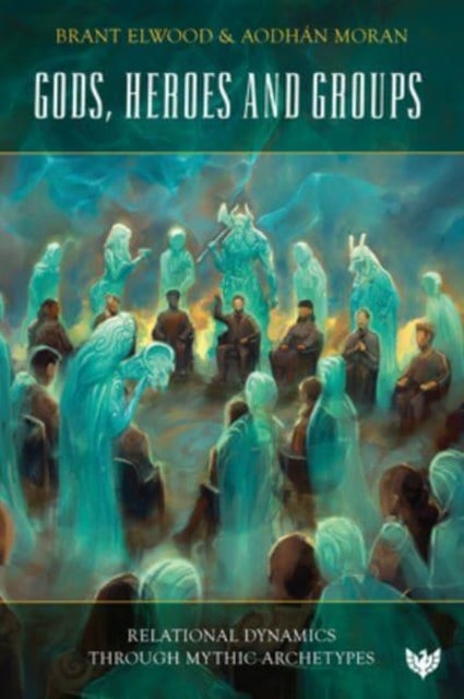 Gods, Heroes and Groups - Relational Dynamics through Mythic Archetypes