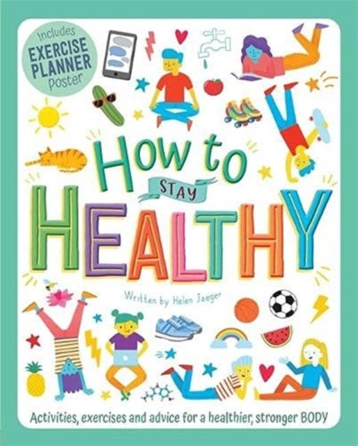 How to Stay Healthy