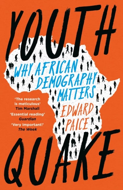 Youthquake - Why African Demography Should Matter to the World