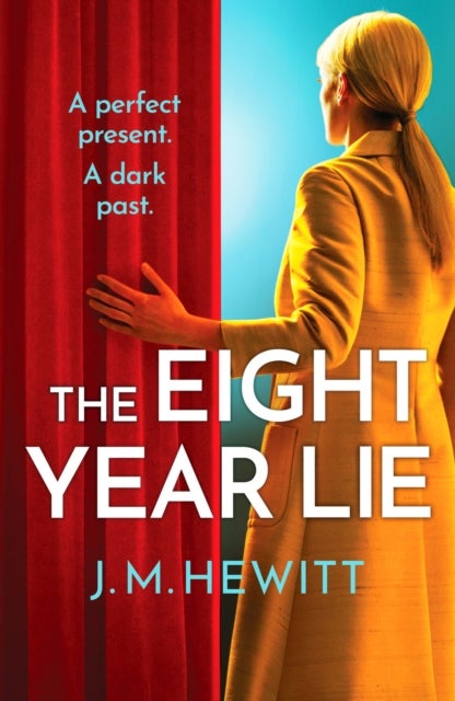 Eight-Year Lie - A gripping and suspenseful psychological thriller