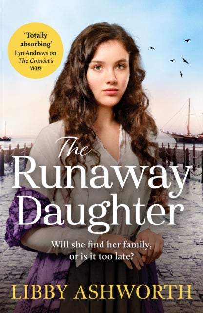 The Runaway Daughter - A gripping northern saga of family and hope