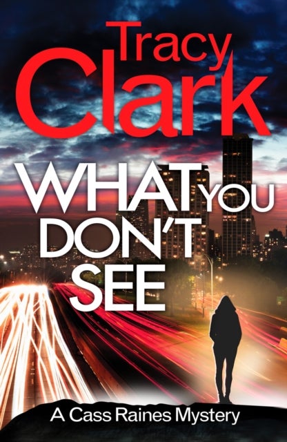 What You Don''t See
