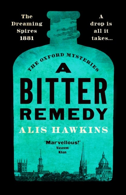A Bitter Remedy - A totally compelling historical mystery